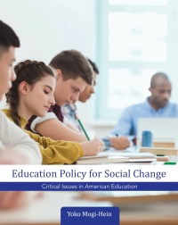 Omslagafbeelding: Education Policy for Social Change 1st edition 9781516543649