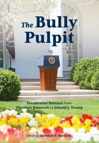 Imagen de portada: The Bully Pulpit 1st edition 9781516544202