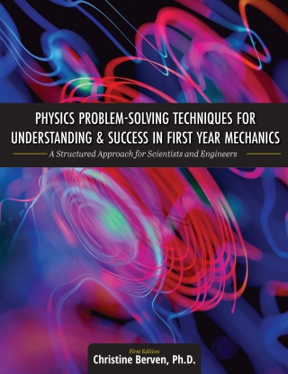 Omslagafbeelding: Physics Problem-Solving Techniques for Understanding and Success in First Year Mechanics: 1st edition 9781516545667