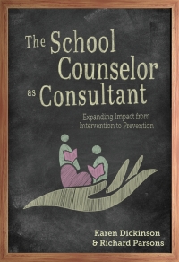 صورة الغلاف: The School Counselor as Consultant 1st edition 9781516546688