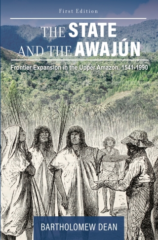 Cover image: The State and the Awajún 1st edition 9781516547968