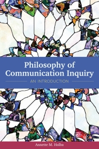 Imagen de portada: Philosophy of Communication Inquiry 1st edition 9781516590391