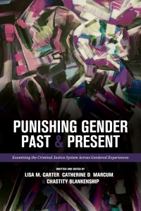 Cover image: Punishing Gender Past and Present 1st edition 9781516591244