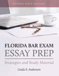 Cover image: Florida Bar Exam Essay Prep 1st edition 9798823329743