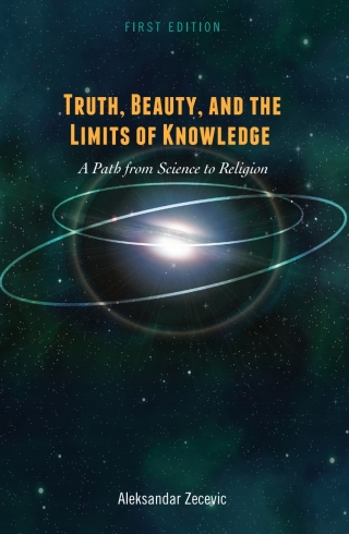 Cover image: Truth, Beauty, and the Limits of Knowledge 1st edition 9781516593347