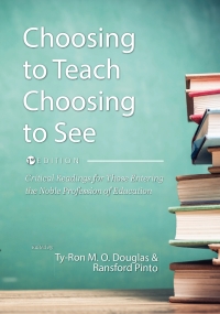 Omslagafbeelding: Choosing to Teach, Choosing to See 1st edition 9781516594962