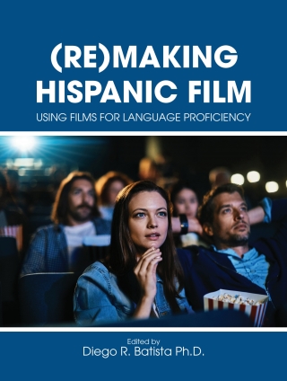Cover image: (Re)Making Hispanic Film 1st edition 9781516595808