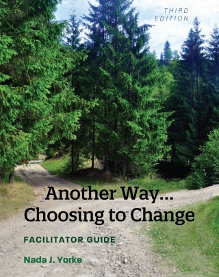 Cover image: Another Way...Choosing to Change 3rd edition 9781516581580