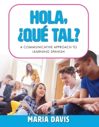 Imagen de portada: Hola, ¿Qué tal? ebook plus Active Learning courseware 1st edition 9798823307215