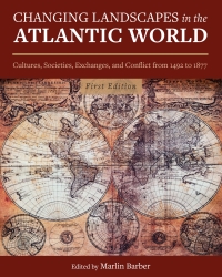 表紙画像: Changing Landscapes in the Atlantic World 1st edition 9781516585229