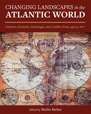 Cover image: Changing Landscapes in the Atlantic World 1st edition 9781516585229