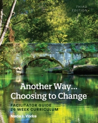 Imagen de portada: Another Way...Choosing to Change 3rd edition 9781793512628