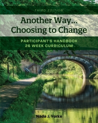 Cover image: Another Way...Choosing to Change 3rd edition 9781793512635