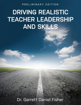 Cover image: Driving Realistic Teacher Leadership and Skills 1st edition 9781793512888