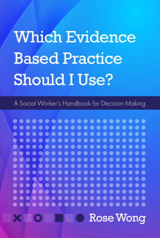 Cover image: Which Evidence-Based Practice Should I Use? 1st edition 9781793514790