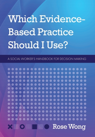 Cover image: Which Evidence-Based Practice Should I Use? 1st edition 9781793514790