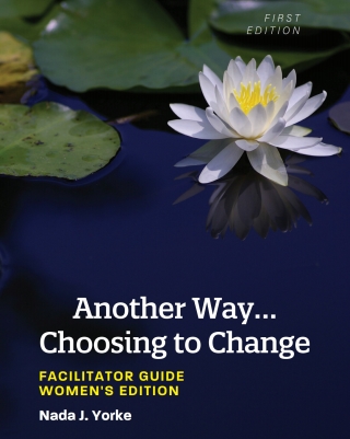 Titelbild: Another Way...Choosing to Change 1st edition 9781793517265