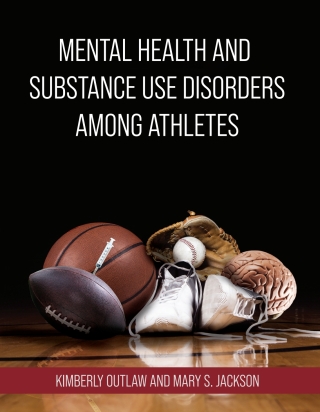 Cover image: Mental Health and Substance Use Disorders Among Athletes 1st edition 9781793521224