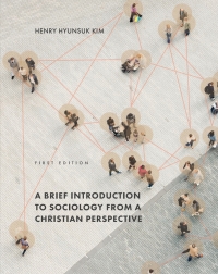 Cover image: A Brief Introduction to Sociology from a Christian Perspective 1st edition 9781793521408