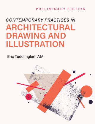 Cover image: Contemporary Practices in Architectural Drawing and Illustration 1st edition 9781793533296