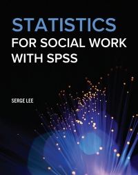 Cover image: Statistics for Social Work with SPSS 1st edition 9781793535160