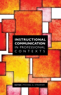 Cover image: Instructional Communication in Professional Contexts 1st edition 9781793549471