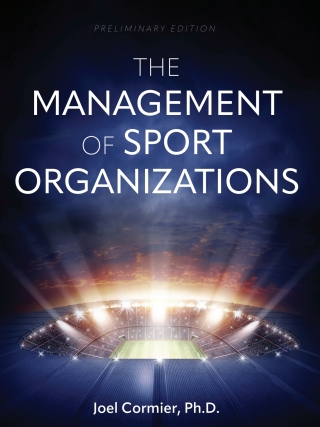 Cover image: The Management of Sport Organizations 1st edition 9781793549662