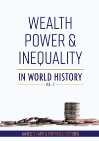 Omslagafbeelding: Wealth, Power and Inequality in World History Vol. 2 1st edition 9781793550873