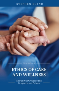 Cover image: Ethics of Care and Wellness 1st edition 9781793555236