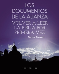 Cover image: Los Documentos de la Alianza 1st edition 9781793556264