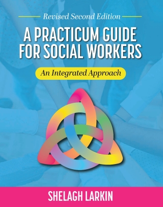 Cover image: A Practicum Guide for Social Workers 2nd edition 9798823337373