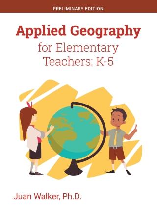 Cover image: Applied Geography for Elementary Teachers: K-5 1st edition 9781793569929