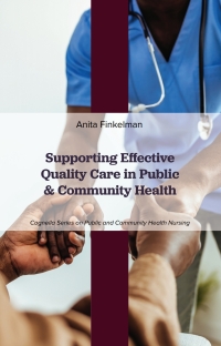 Cover image: Supporting Effective Quality Care in Public and Community Health 1st edition 9781793572868