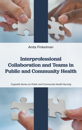Cover image: Interprofessional Collaboration and Teams in Public and Community Health 1st edition 9781793572882