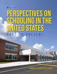 Cover image: Perspectives on Schooling in the United States 1st edition 9781793573513