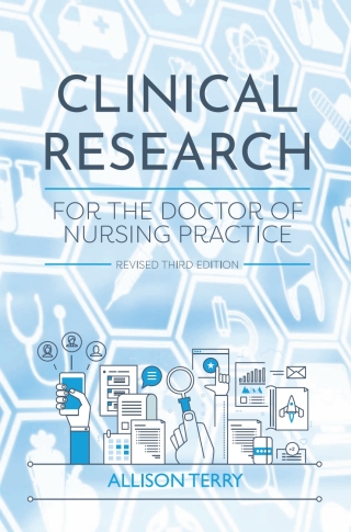 Cover image: Clinical Research for the Doctor of Nursing Practice 3rd edition 9781793573612