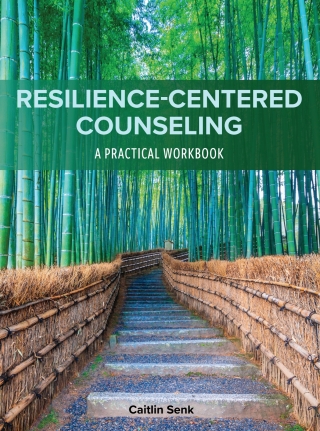 Cover image: Resilience-Centered Counseling 1st edition 9781793580214
