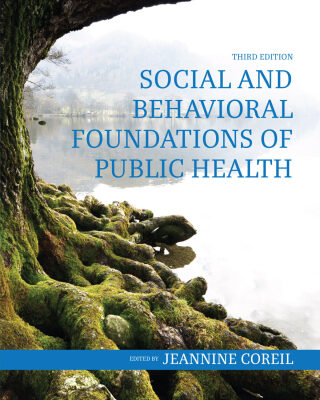 Social and Behavioral Foundations of Public Health 3rd edition | 9781793580757, 83910-1A-EP ...