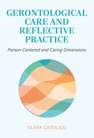 Imagen de portada: Gerontological Care and Reflective Practice 1st edition 9781793585479