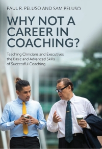 Cover image: Why Not a Career in Coaching? 1st edition 9781793586247