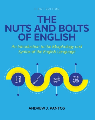 Cover image: The Nuts and Bolts of English 1st edition 9798823368254