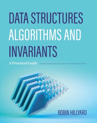 Omslagafbeelding: Data Structures, Algorithms, and Invariants 1st edition 9781793588845
