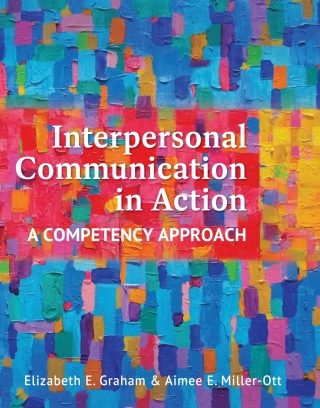 Cover image: Interpersonal Communication in Action 1st edition 9798823303316