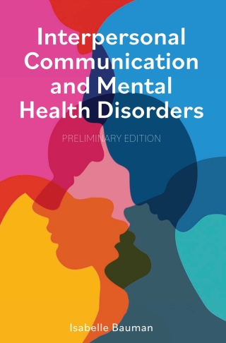 Cover image: Interpersonal Communication and Mental Health Disorders 1st edition 9798823310512