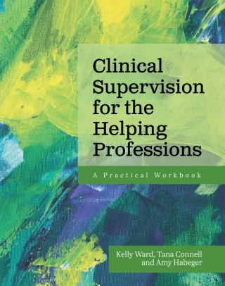 Cover image: Clinical Supervision for the Helping Professions 1st edition 9798823313322