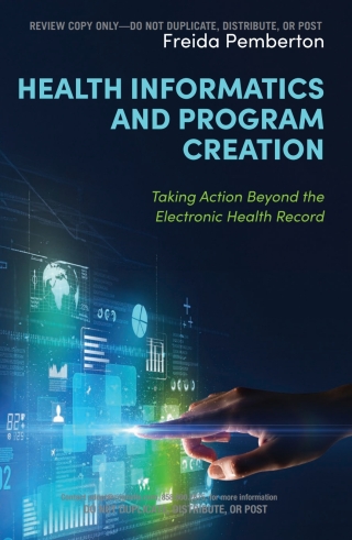 Imagen de portada: Health Informatics and Program Creation 1st edition 9798823319362