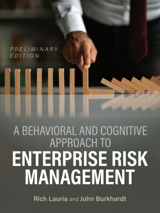 Cover image: A Behavioral and Cognitive Approach to Enterprise Risk Management 1st edition 9798823319768