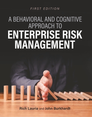 Cover image: A Behavioral and Cognitive Approach to Enterprise Risk Management 1st edition 9798823319775