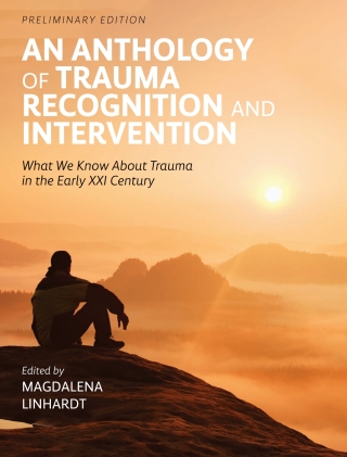 Cover image: An Anthology of Trauma Recognition and Intervention 1st edition 9798823319782