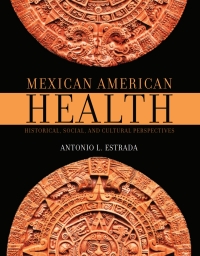 Cover image: Mexican American Health 1st edition 9798823321976